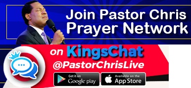 Join Pastor Chris Prayer Network On Kingschat @PastorChrisLive
