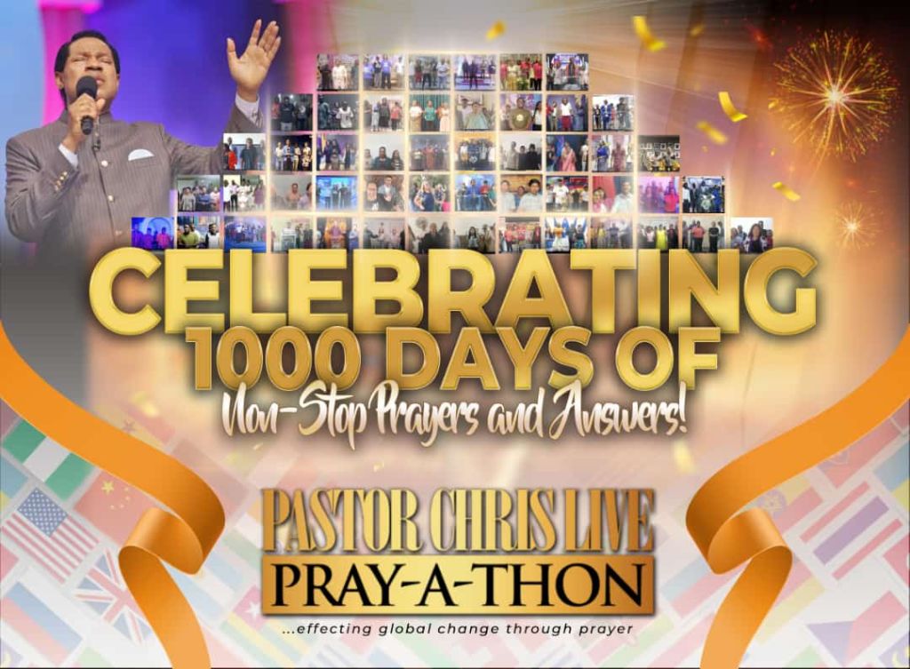 Pastor Chris Global Online Prayer Network Celebrates 1000 Days of Non