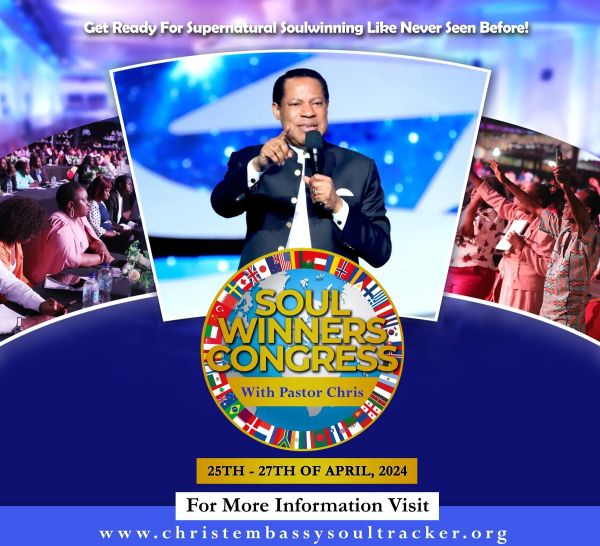 Soul Winners’ Congress 2024 with Pastor Chris to Wield Notable Impact