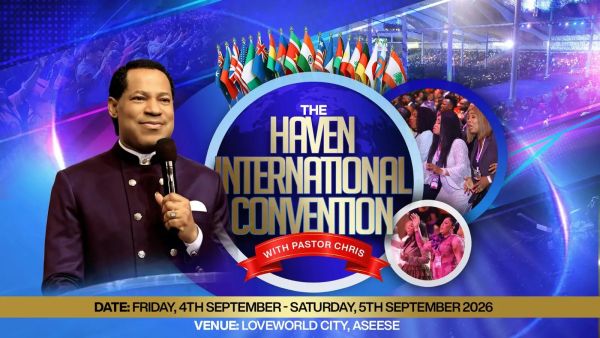 Haven International Convention with Pastor Chris Set to Explore New Frontiers of Kingdom Finance